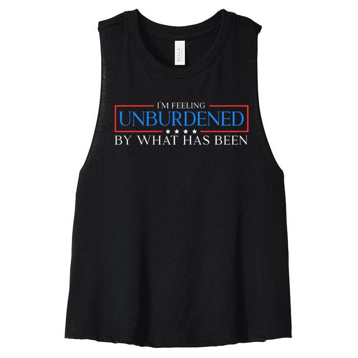 IM Feeling Unburdened By What Has Been Trump Victory 2024 Women's Racerback Cropped Tank