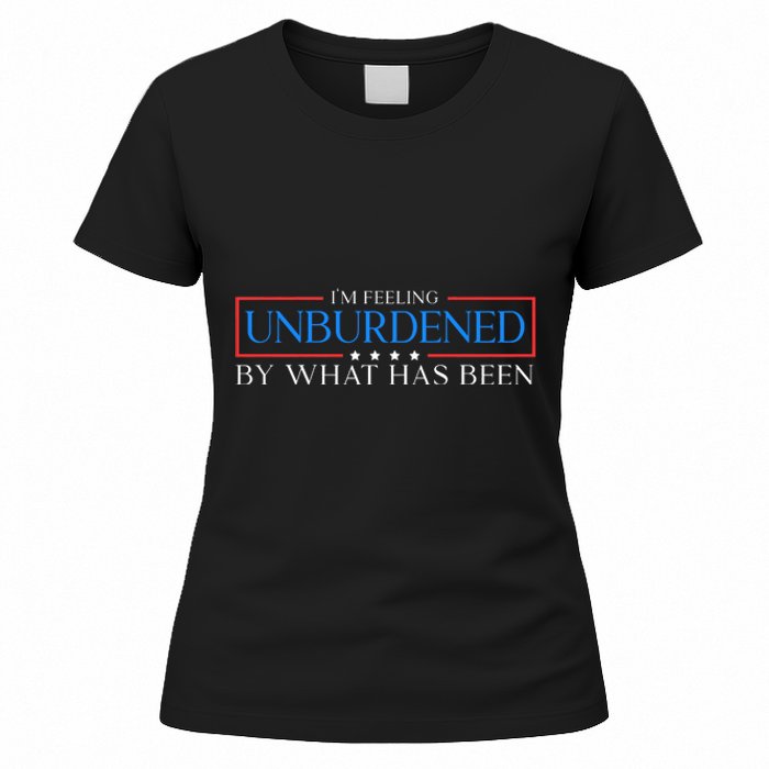 IM Feeling Unburdened By What Has Been Trump Victory 2024 Women's T-Shirt