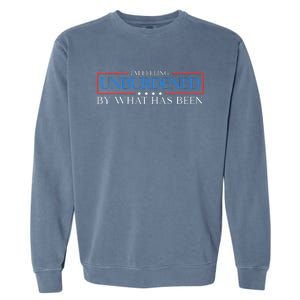 IM Feeling Unburdened By What Has Been Trump Victory 2024 Garment-Dyed Sweatshirt