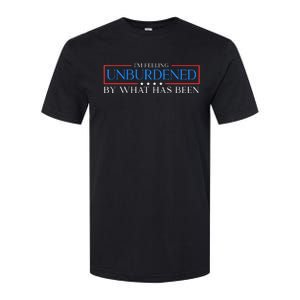 IM Feeling Unburdened By What Has Been Trump Victory 2024 Softstyle CVC T-Shirt