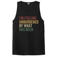 IM Feeling Unburdened By What Has Been PosiCharge Competitor Tank