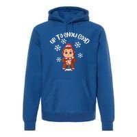 Ice Fishing Up To Snow Good Cute Gift Premium Hoodie