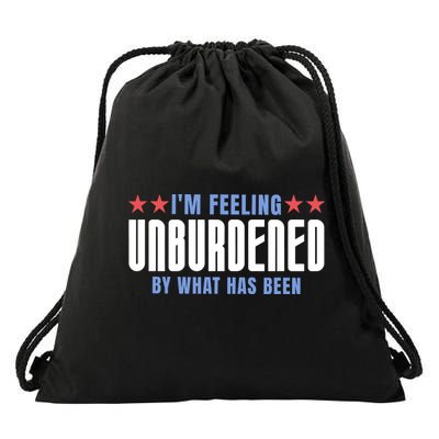 IM Feeling Unburdened By What Has Been Funny Jokes Drawstring Bag