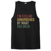 IM Feeling Unburdened By What Has Been Funny Jokes PosiCharge Competitor Tank