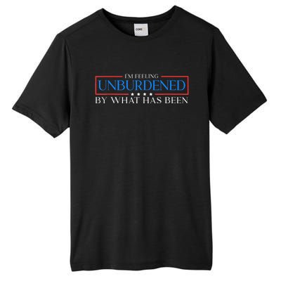 IM Feeling Unburdened By What Has Been Trump Victory 2024 Tall Fusion ChromaSoft Performance T-Shirt