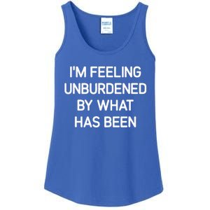 IM Feeling Unburdened By What Has Been Ladies Essential Tank