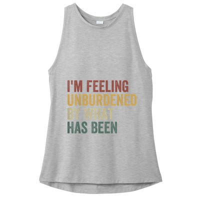 IM Feeling Unburdened By What Has Been Ladies PosiCharge Tri-Blend Wicking Tank