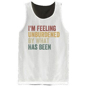 IM Feeling Unburdened By What Has Been Mesh Reversible Basketball Jersey Tank