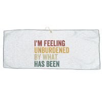 IM Feeling Unburdened By What Has Been Large Microfiber Waffle Golf Towel