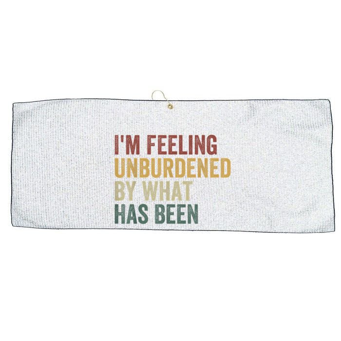 IM Feeling Unburdened By What Has Been Large Microfiber Waffle Golf Towel
