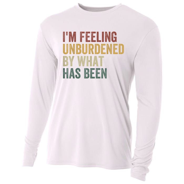 IM Feeling Unburdened By What Has Been Cooling Performance Long Sleeve Crew