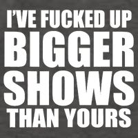 Ive Fucked Up Bigger Shows Than Yours Vector Backpack