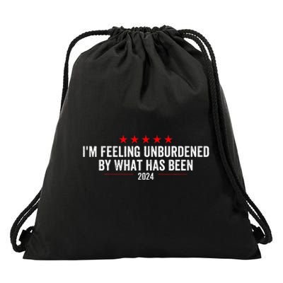 IM Feeling Unburdened By What Has Been 2024 Drawstring Bag