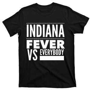 Indiana F.E.V.E.R. Vs Everybody T-Shirt