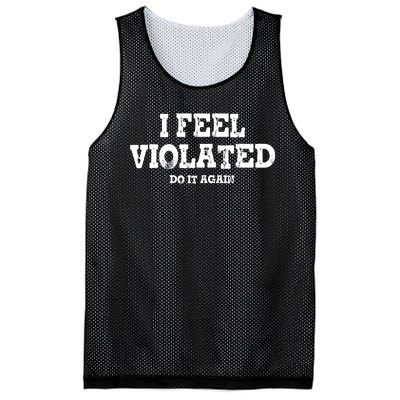 I Feel Violated Do It Again Mesh Reversible Basketball Jersey Tank