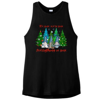 ItS Fine WeRe Fine Everything Is Fine Gnomes Teacher Xmas Cool Gift Ladies PosiCharge Tri-Blend Wicking Tank