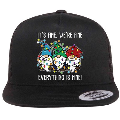 Its Fine Were Fine Everything Is Fine Gnome Funny Christmas Flatbill Hat