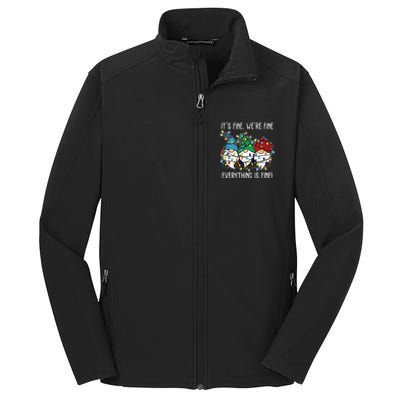 Its Fine Were Fine Everything Is Fine Gnome Funny Christmas Core Soft Shell Jacket