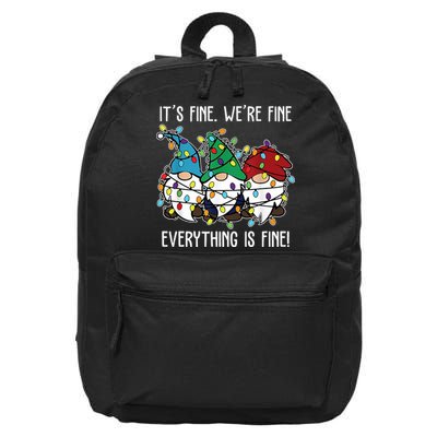 Its Fine Were Fine Everything Is Fine Gnome Funny Christmas 16 in Basic Backpack