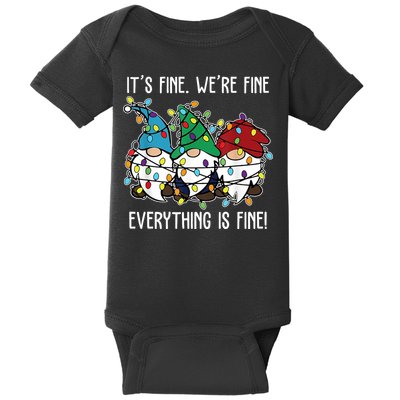 Its Fine Were Fine Everything Is Fine Gnome Funny Christmas Baby Bodysuit
