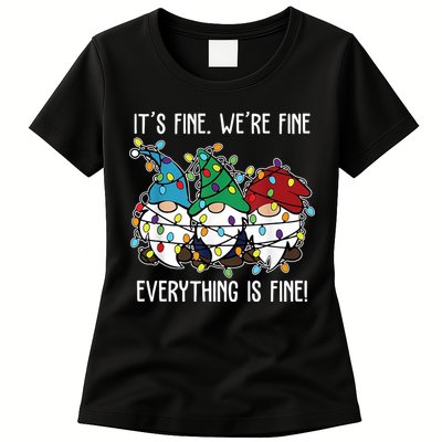 Its Fine Were Fine Everything Is Fine Gnome Funny Christmas Womens T-Shirt