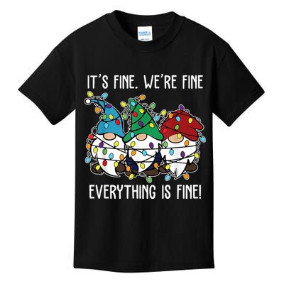 Its Fine Were Fine Everything Is Fine Gnome Funny Christmas Kids T-Shirt