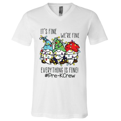 Its Fine Were Fine Gnome Prek Teacher Christmas Light V-Neck T-Shirt