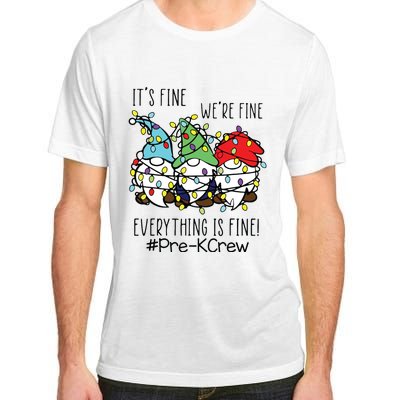 Its Fine Were Fine Gnome Prek Teacher Christmas Light Adult ChromaSoft Performance T-Shirt