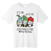 Its Fine Were Fine Gnome Prek Teacher Christmas Light Tall Fusion ChromaSoft Performance T-Shirt