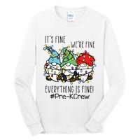 Its Fine Were Fine Gnome Prek Teacher Christmas Light Tall Long Sleeve T-Shirt