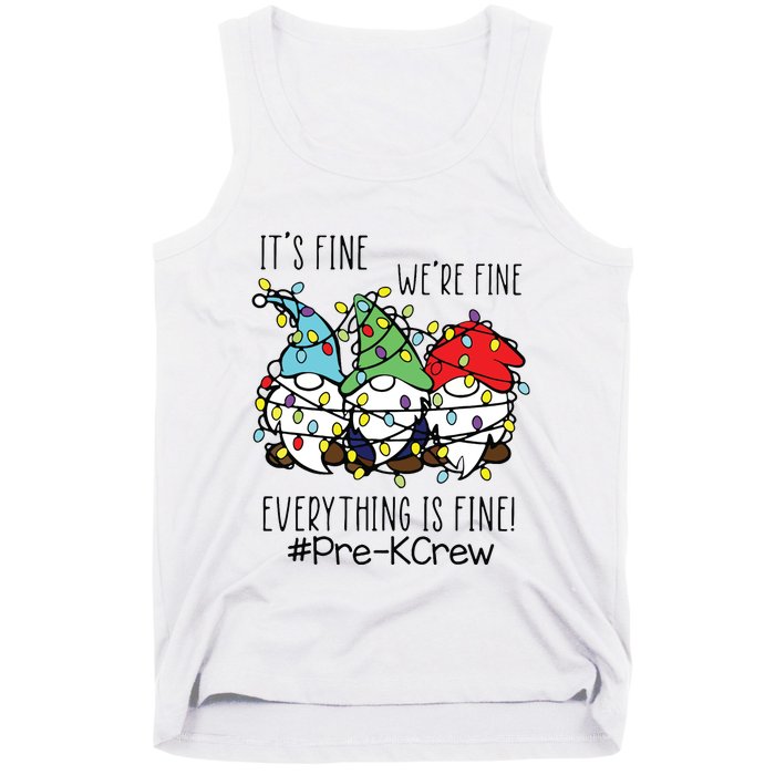 Its Fine Were Fine Gnome Prek Teacher Christmas Light Tank Top