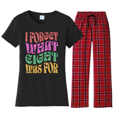 I Forget What 8 Was For Women's Flannel Pajama Set