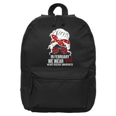 In February We Wear Red Chd Heart Disease Awareness 16 in Basic Backpack