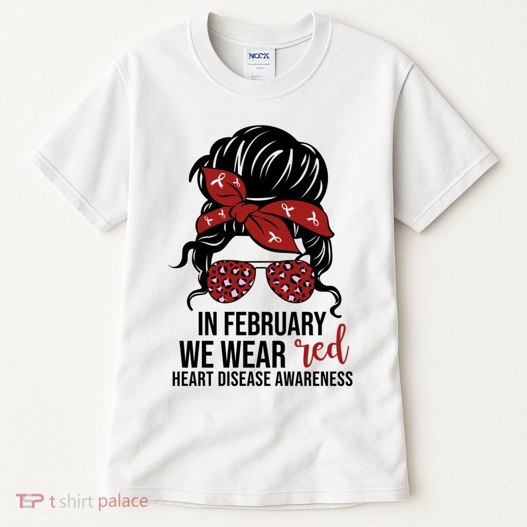 In February We Wear Red Chd Heart Disease Awareness Tall T-Shirt
