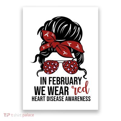 In February We Wear Red Chd Heart Disease Awareness Poster