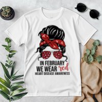 In February We Wear Red Chd Heart Disease Awareness Premium T-Shirt