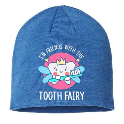 Im Friends With The Tooth Fairy Tooth Teeth Gift Sustainable Beanie