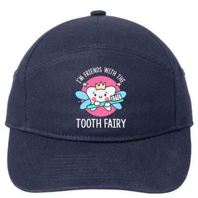 Im Friends With The Tooth Fairy Tooth Teeth Gift 7-Panel Snapback Hat