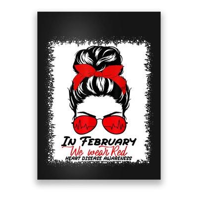 In February We Wear Red Messy Bun Heart Disease Awareness Poster
