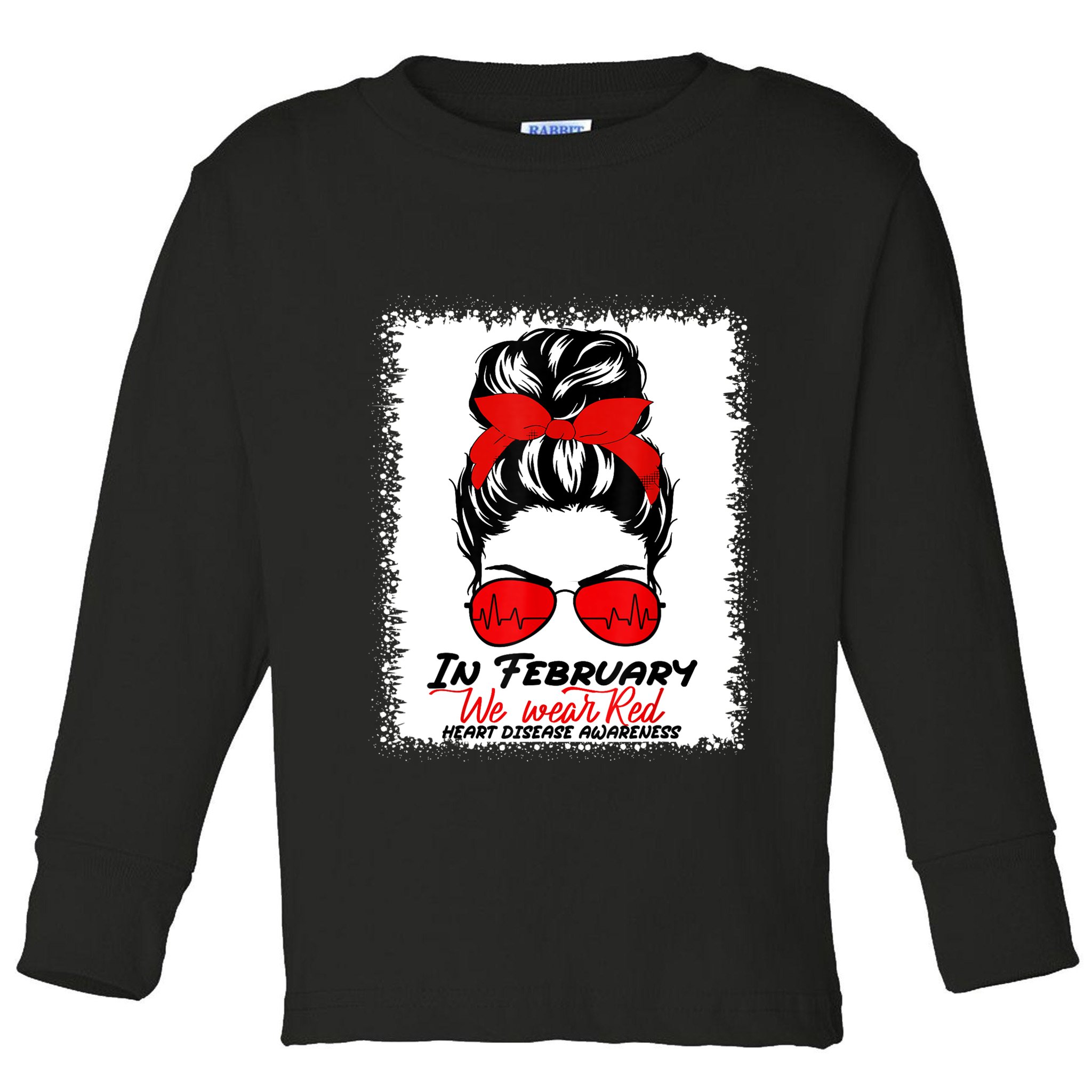 In February We Wear Red Messy Bun Heart Disease Awareness Toddler Long Sleeve Shirt