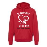 In February We Go Red American Heart Disease Awareness Premium Hoodie