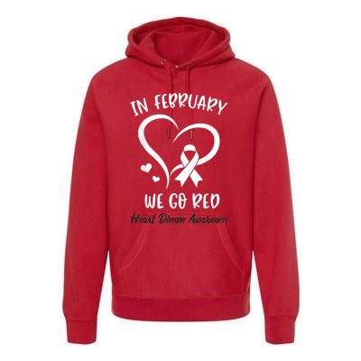 In February We Go Red American Heart Disease Awareness Premium Hoodie