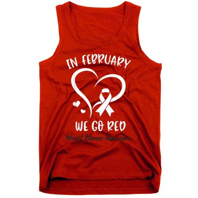 In February We Go Red American Heart Disease Awareness Tank Top