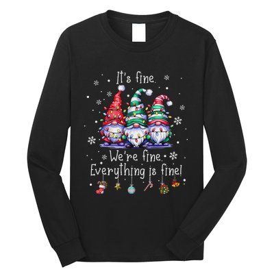 ItS Fine WeRe Fine Everything Is Fine Gnome Teacher Xmas Long Sleeve Shirt