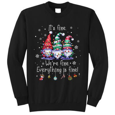 ItS Fine WeRe Fine Everything Is Fine Gnome Teacher Xmas Sweatshirt