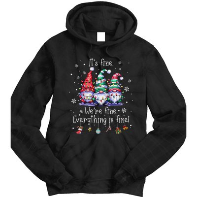 ItS Fine WeRe Fine Everything Is Fine Gnome Teacher Xmas Tie Dye Hoodie