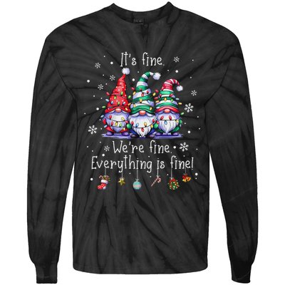 ItS Fine WeRe Fine Everything Is Fine Gnome Teacher Xmas Tie-Dye Long Sleeve Shirt