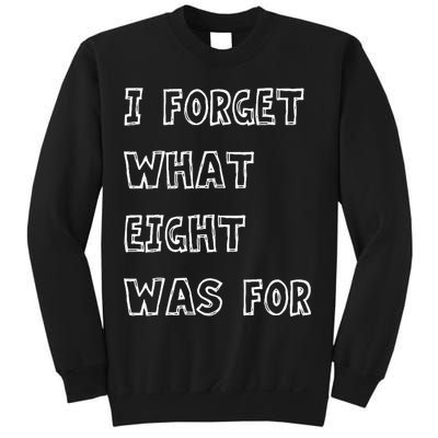 I Forget What Eight Was For Violent Femmes Kiss Off Sweatshirt