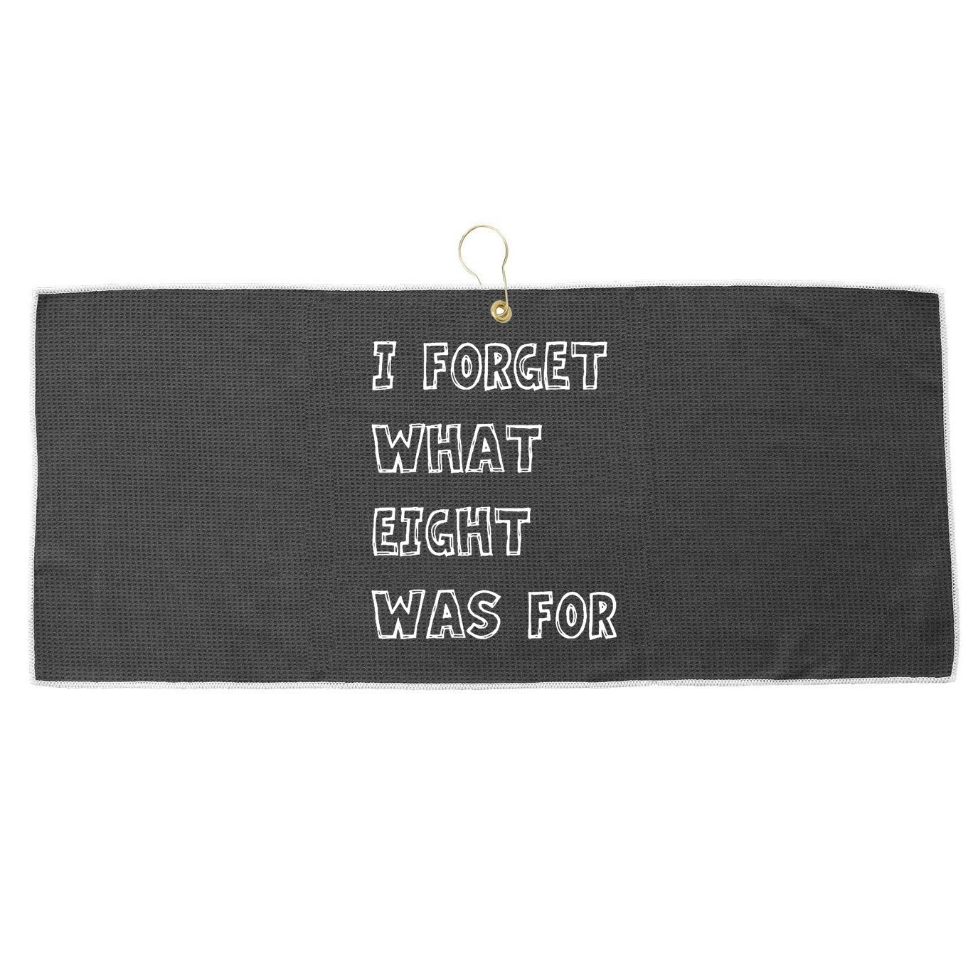 I Forget What Eight Was For Violent Femmes Kiss Off Large Microfiber Waffle Golf Towel