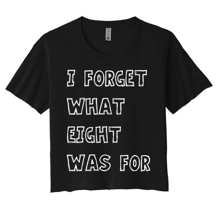 I Forget What Eight Was For Violent Femmes Kiss Off Women's Crop Top Tee